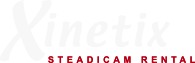 Xinetix steadicam rental GmbH